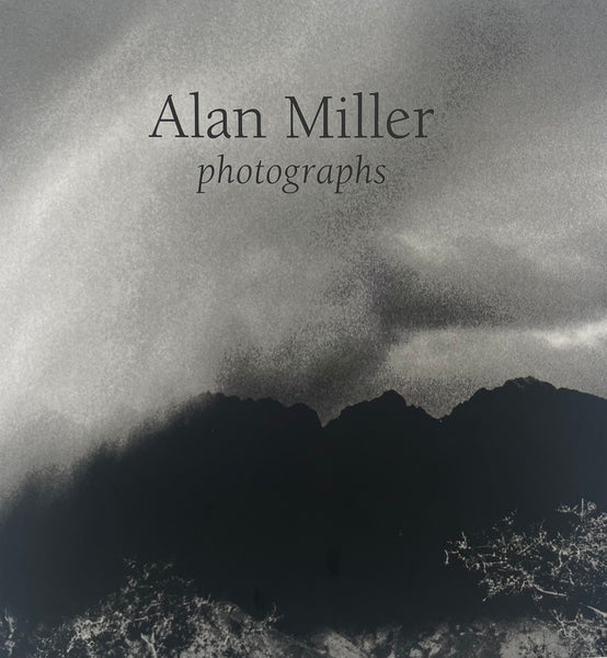 Alan Miller: Photographs