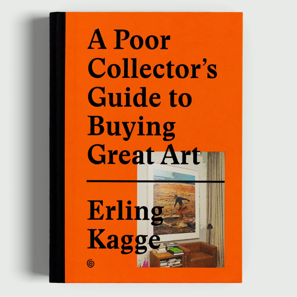 A Poor Collector's Guide to Buying Great Art | Erling Kagge