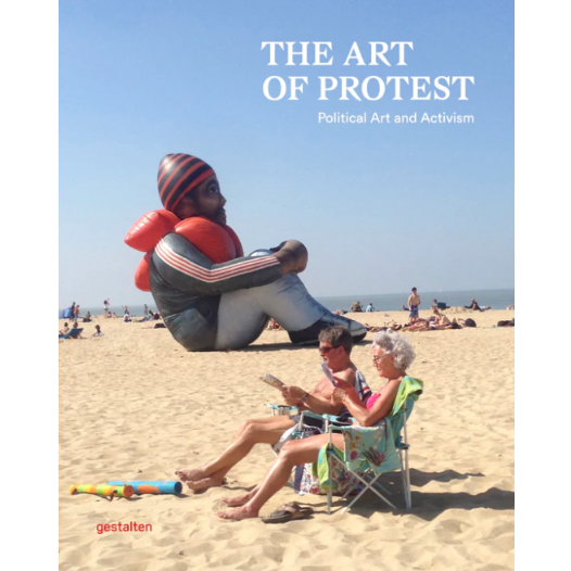 The Art of Protest: Political Art and Activism