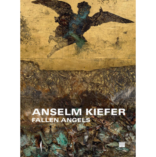 Anslem Kiefer: Fallen Angels